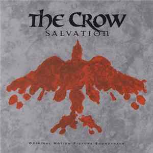 FLAC Various - The Crow : Salvation Original Motion Picture Soundtrack