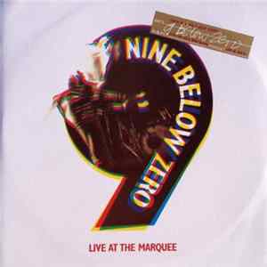 FLAC Nine Below Zero - Live At The Marquee