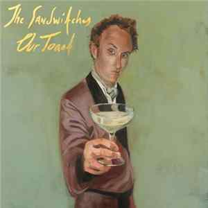 FLAC The Sandwitches - Our Toast