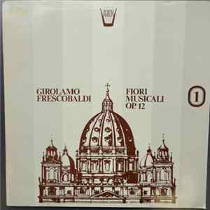 FLAC Girolamo Frescobaldi - Michel Carey, Avignon Vocal Group - Fiori Musicali Op.12 Vol 1