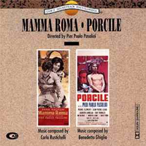 FLAC Carlo Rustichelli / Benedetto Ghiglia - Mamma Roma / Porcile (Original Soundtrack)