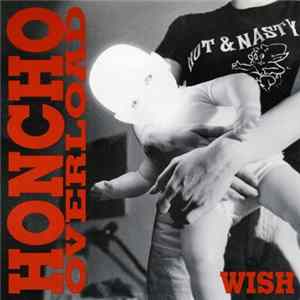 FLAC Honcho Overload - Wish