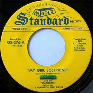 FLAC J. C. Raynor and The Starliners Featuring "Harmonica Red" Davis - My Girl Josephine / Jambalaya
