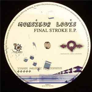 FLAC Monsieur Louis - Final Stroke E.P.