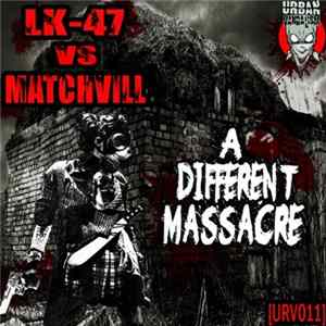 FLAC Lk-47 vs MatchVill - A Different Massacre