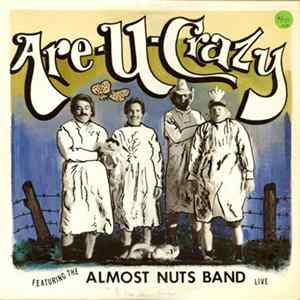 FLAC Almost Nuts Band - Live "Are-U-Crazy"