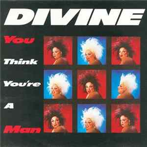 FLAC Divine - You Think You're A Man