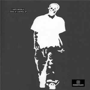 FLAC I Hate Models - State Of Control EP