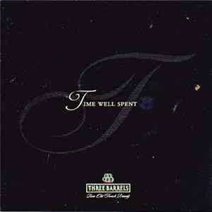 FLAC Various - Time Well Spent - Three Barrels