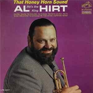 FLAC Al (He's The King) Hirt - That Honey Horn Sound