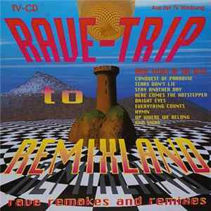 FLAC Various - Rave Trip To Remixland