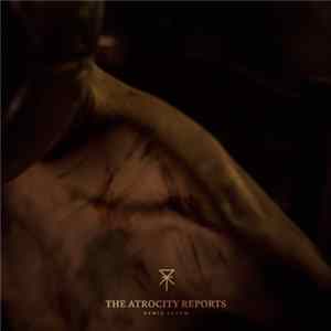 FLAC Wheelfall - The Atrocity Reports - Remix Album