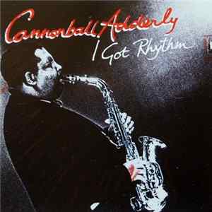 FLAC Cannonball Adderley - I Got Rhythm