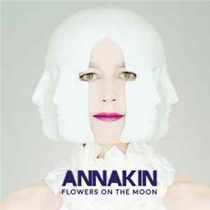 FLAC Annakin - Flowers On The Moon