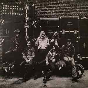FLAC The Allman Brothers Band - The Allman Brothers Band At Fillmore East