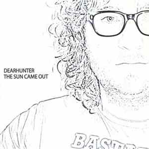 FLAC Dearhunter - The Sun Came Out
