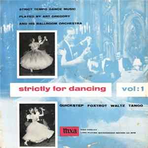 FLAC Art Gregory And His Ballroom Orchestra - Strictly For Dancing - Vol: 1