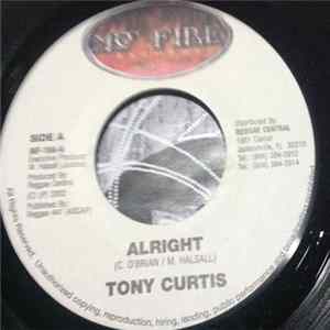 FLAC Tony Curtis / Bionic Man & Jason Sweetness - Alright / All She Wants