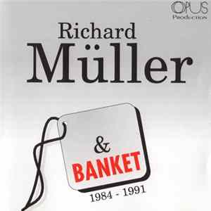 FLAC Richard Müller & Banket - 1984 - 1991
