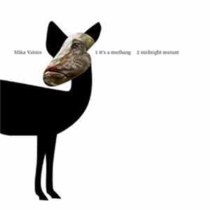 FLAC Mika Vainio - It's A Muthang