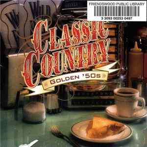 FLAC Various - Classic Country Golden 50's