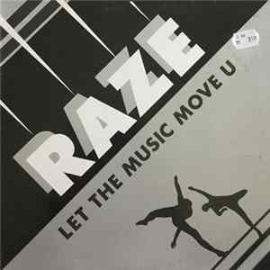 FLAC Raze - Let The Music Move U