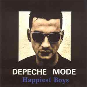 FLAC Depeche Mode - Happiest Boys