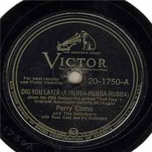 FLAC Perry Como And The Satisfyers With Russ Case And His Orchestra - Dig You Later / Here Comes Heaven Again