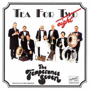 FLAC The Temperance Seven - Tea For T̶w̶o Eight