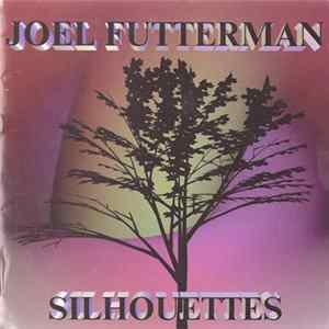 FLAC Joel Futterman - Silhouettes