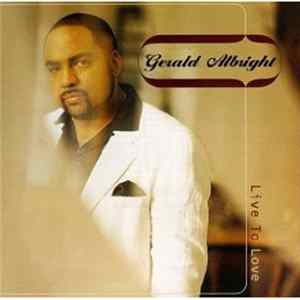 FLAC Gerald Albright - Live To Love