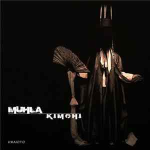 FLAC MUHLA - Kimchi