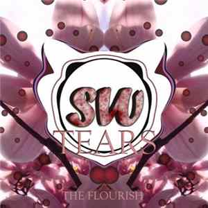 FLAC The Flourish - T.E.A.R.S.