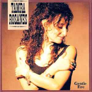 FLAC Tamra Rosanes - Gentle Fire
