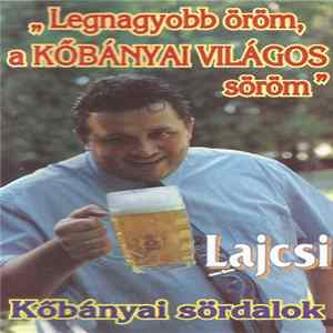 FLAC Lajcsi - Kőbányai Sördalok