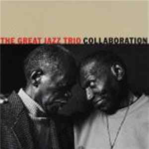 FLAC The Great Jazz Trio - Collaboration