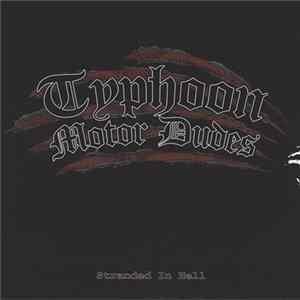 FLAC Typhoon Motor Dudes - Stranded In Hell