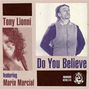 FLAC Tony Lionni Featuring Maria Marcial - Do You Believe