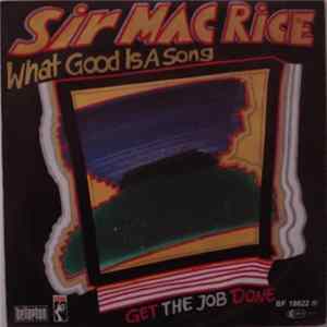 FLAC Sir Mac Rice - What Good Is A Song