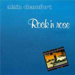 FLAC Alain Chamfort - Rock'N Rose