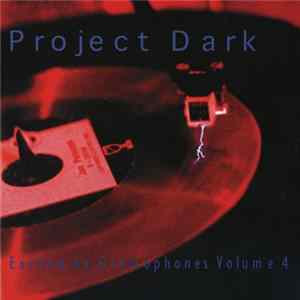 FLAC Project Dark - Excited By Gramophones Volume 4