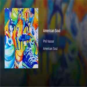 FLAC Phil Vassar - American Soul