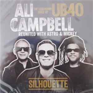 FLAC Ali Campbell Reunited With Astro , Mickey - Silhouette