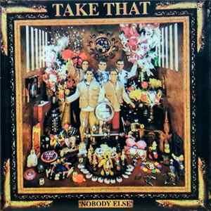 FLAC Take That - Nobody Else