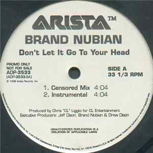 FLAC Brand Nubian - Don't Let It Go To Your Head