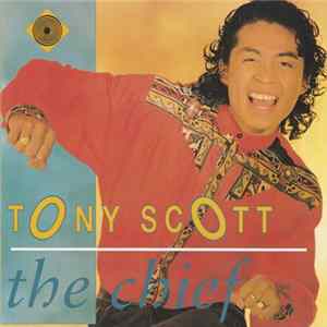 FLAC Tony Scott - The Chief