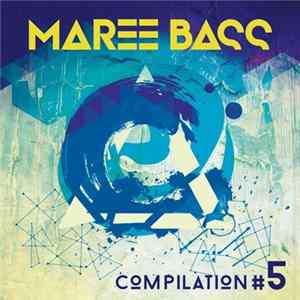FLAC Various - Marée Bass Compilation #5