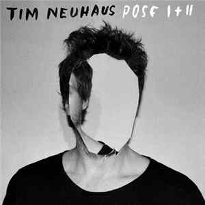 FLAC Tim Neuhaus - Pose I + II