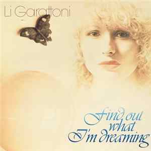 FLAC Li Garattoni - Find Out What I'm Dreaming