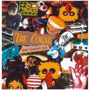 FLAC The Coral - Being Somebody Else